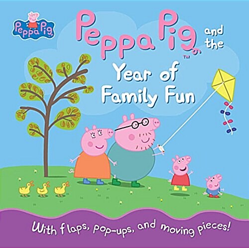 Peppa Pig and the Year of Family Fun (Hardcover)