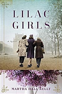 Lilac Girls (Hardcover, Deckle Edge)
