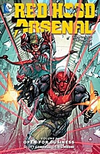 Red Hood/Arsenal Vol. 1: Open for Business (Paperback)