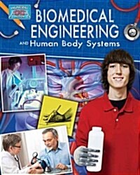 Biomedical Engineering and Human Body Systems (Hardcover)