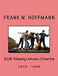 2ue Weekly Music Charts 1979-1983 (Paperback)