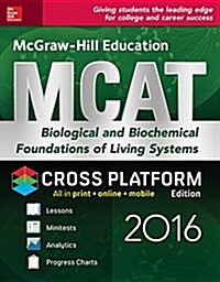 McGraw-Hill Education MCAT Biological and Biochemical Foundations of Living Systems 2016 Cross-Platform Edition (Paperback, 2)