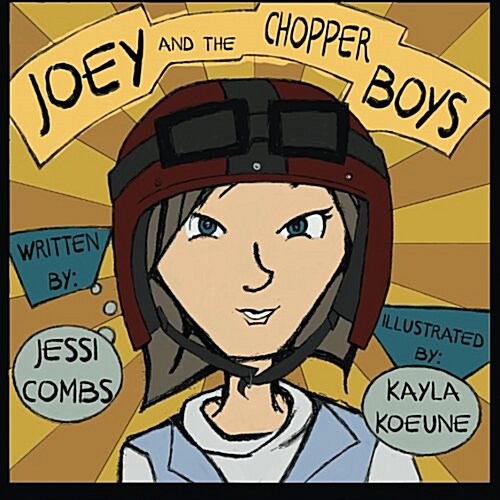 Joey and the Chopper Boys (Hardcover)