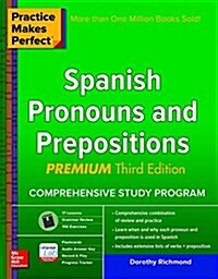 Practice Makes Perfect Spanish Pronouns and Prepositions, Premium (Paperback, 3)