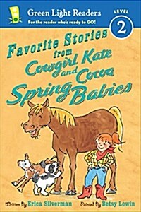 Favorite Stories from Cowgirl Kate and Cocoa: Spring Babies (Hardcover)