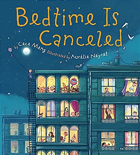 Bedtime Is Canceled (Paperback)