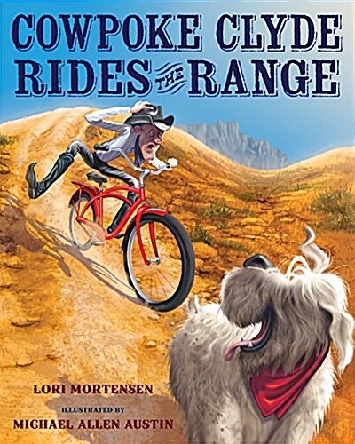 [중고] Cowpoke Clyde Rides the Range (Hardcover)