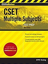 Cliffsnotes CSET Multiple Subjects: 4th Edition (Revised) (Paperback, 4, Fourth Edition)
