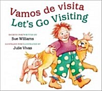 Lets Go Visiting/Vamos de Visita: Bilingual English-Spanish (Board Books)