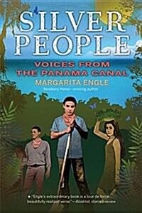 Silver People: Voices from the Panama Canal (Paperback)