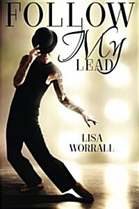 Follow My Lead (Paperback)