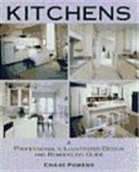 Kitchens: A Professionals Illustrated Design and Remodeling Guide (Hardcover)