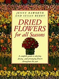 Dried flowers for all seasons (Hardcover)