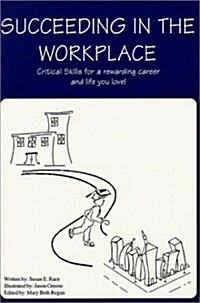 Succeeding in the Workplace (Paperback)