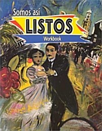 Somos Asi Listos (Workbook) (Paperback, Workbook)
