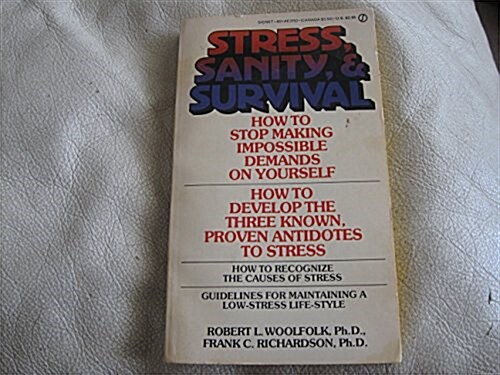 Stress, Sanity and Survival (Mass Market Paperback)
