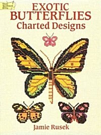 Exotic Butterflies Charted Designs (Paperback)