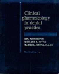 Clinical Pharmacology in Dental Practice, 4e (Hardcover, 4)