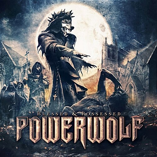 Powerwolf - Blessed & Possessed [2CD 디럭스 에디션]