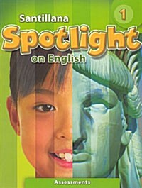 [중고] Santillana Spotlight on English 1: Assessments (Paperback)