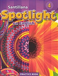 Santillana Spotlight on English 4: Practice Book (Paperback)