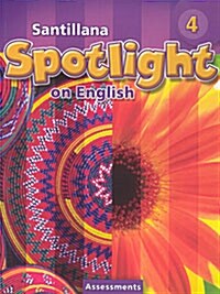 Santillana Spotlight on English 4: Assessments (Paperback)