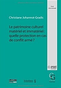 Le patrimoine culturel materiel et immateriel