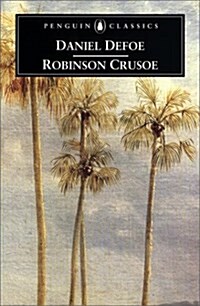 The Life and Adventures of Robinson Crusoe (Penguin Classics) (Hardcover)