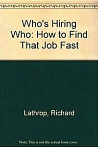 Whos Hiring Who (Paperback, 0)
