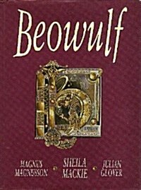 Beowulf: An Adaptation by Julian Glover of the Verse Translations of Michael Alexander and Edwin Morgan (Hardcover, First Edition)