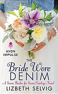 The Bride Wore Denim (Mass Market Paperback)