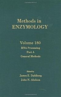 RNA Processing Part a: General Methods Volume 180 (Hardcover)