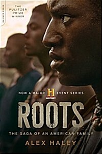 Roots: The Saga of an American Family (Paperback)