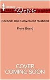 Needed: One Convenient Husband (Mass Market Paperback)