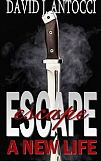 Escape: A New Life (Paperback)