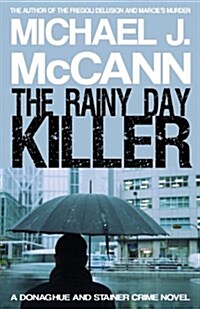 The Rainy Day Killer (Paperback)