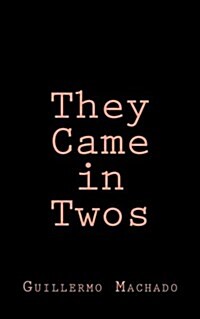 They Came in Twos (Paperback)