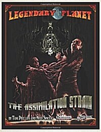 Legendary Planet: The Assimilation Strain (Paperback)