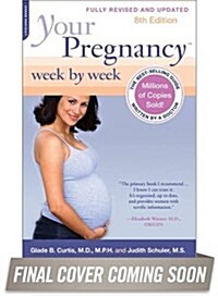 Your Pregnancy Week by Week (Hardcover, 8)