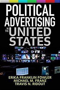 Political Advertising in the United States (Paperback)