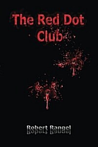 The Red Dot Club (Paperback)