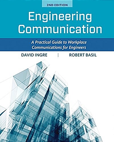 Engineering Communication: A Practical Guide to Workplace Communications for Engineers (Paperback, 2)