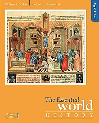 The Essential World History, Volume I: To 1800 (Paperback, 8)