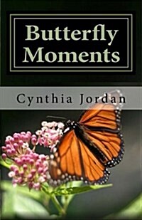 Butterfly Moments: A Composers Journey to Spiritual Enlightenment (Paperback)