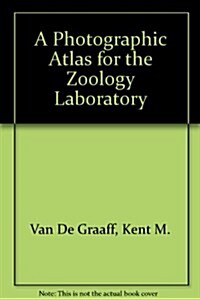 A Photographic Atlas for the Zoology Laboratory (Paperback, 2, Revised)
