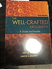 The Well-Crafted Argument (Loose Leaf, 6)