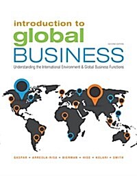 Introduction to Global Business: Understanding the International Environment & Global Business Functions (Paperback, 2)