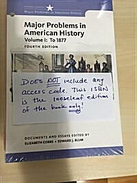 Major Problems in American History, Volume I (Loose Leaf, 4)