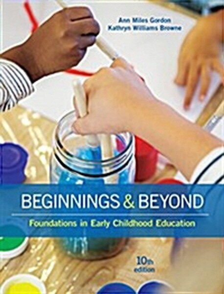 Beginnings & Beyond: Foundations in Early Childhood Education (Hardcover, 10)