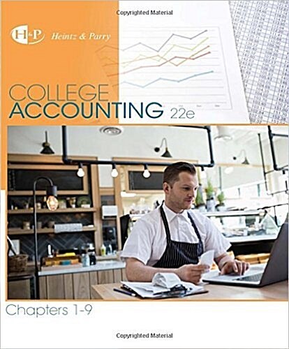 College Accounting, Chapters 1-9 (Loose Leaf, 22)